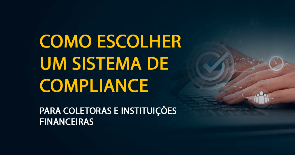 COMO ESCOLHER UM SISTEMA DE COMPLIANCE