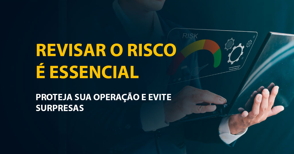 A importância de revisar periodicamente o perfil de risco dos clientes