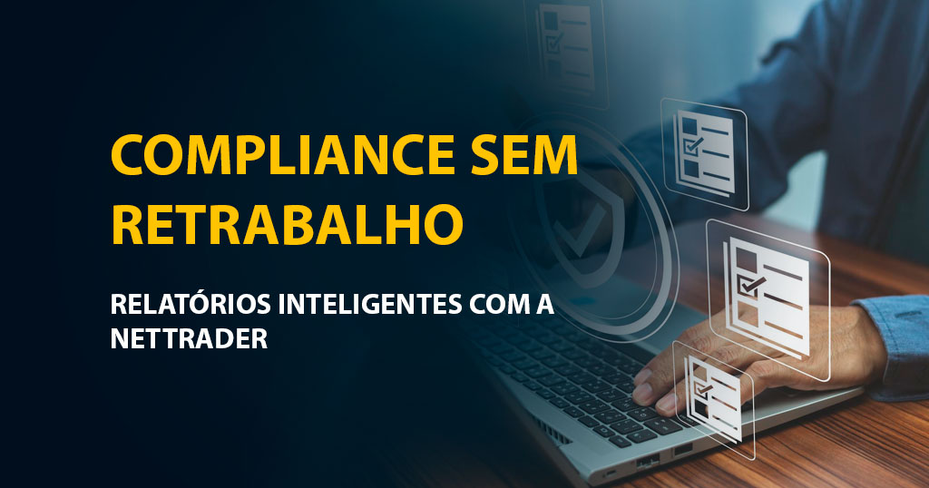 Como relatórios personalizados aumentam a eficiência do compliance