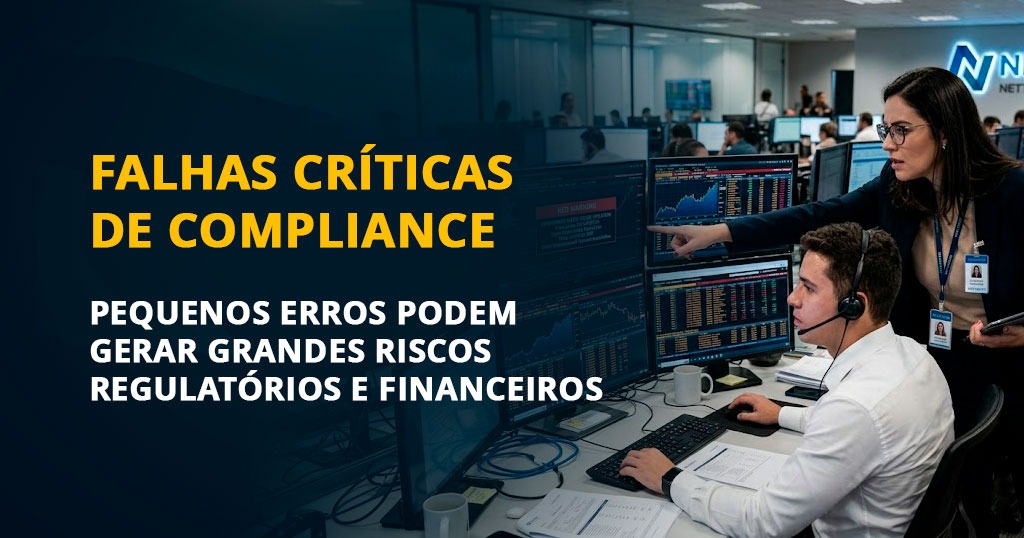 Principais falhas de compliance em instituições financeiras e riscos de não conformidade regulatória
